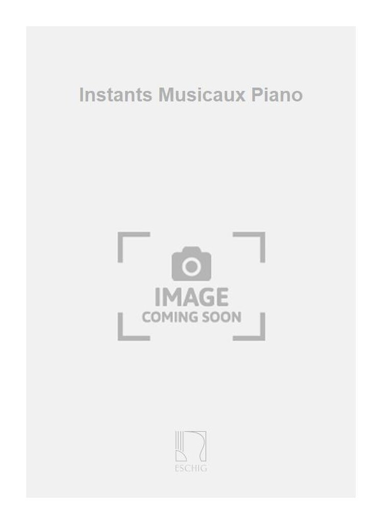 Instants Musicaux Piano